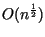 $O(n^{\frac{1}{2}})$