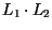 $L_{1} \cdot L_{2}$