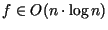$f\in O(n \cdot \log n)$