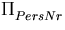 $\displaystyle\Pi_{PersNr}^{}$