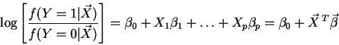 \begin{displaymath}
\log\left[ \frac{f( Y=1 \vert \vec{X})}{f( Y=0 \vert \vec{X...
..._1 + \ldots + X_p \beta_p = \beta_0 + \vec{X}\,^T \vec{\beta}
\end{displaymath}